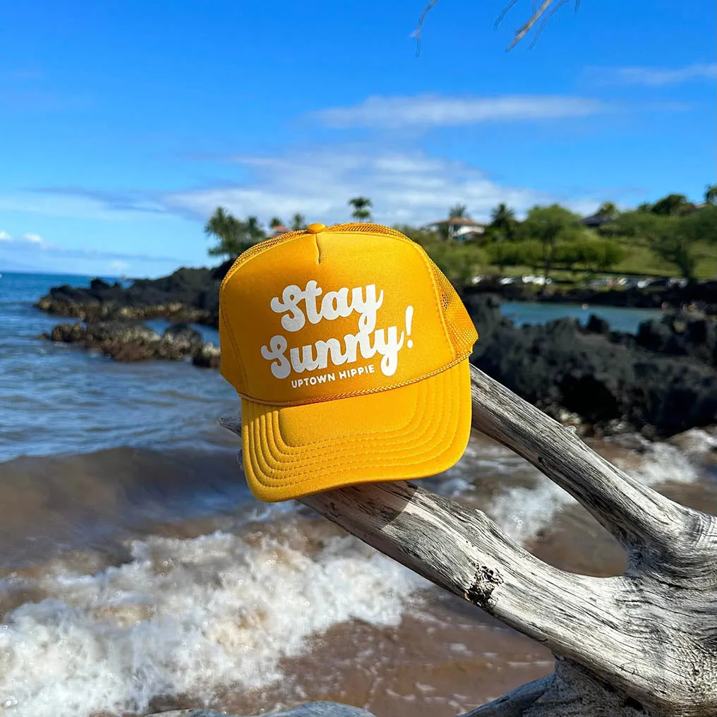 Stay Sunny Trucker Hat