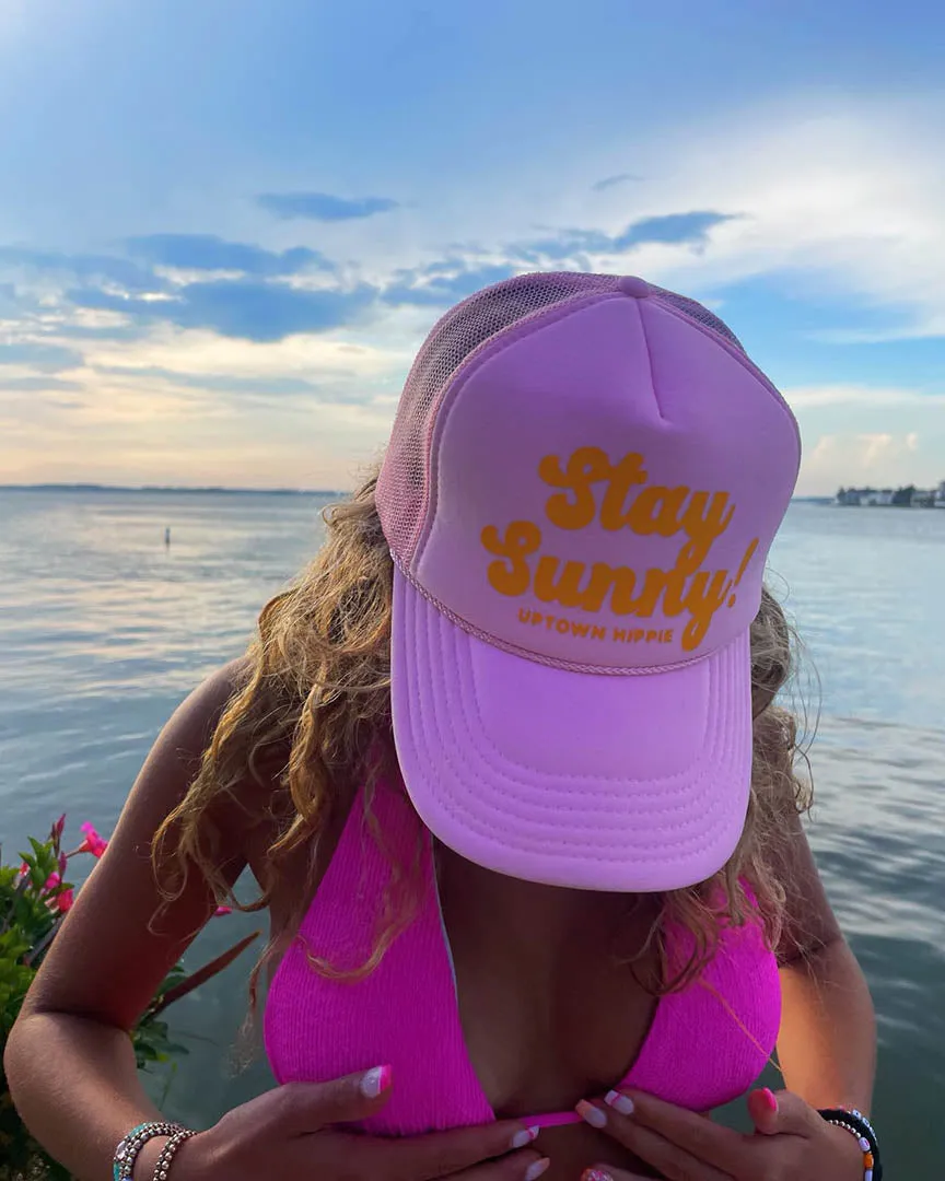 Stay Sunny Trucker Hat