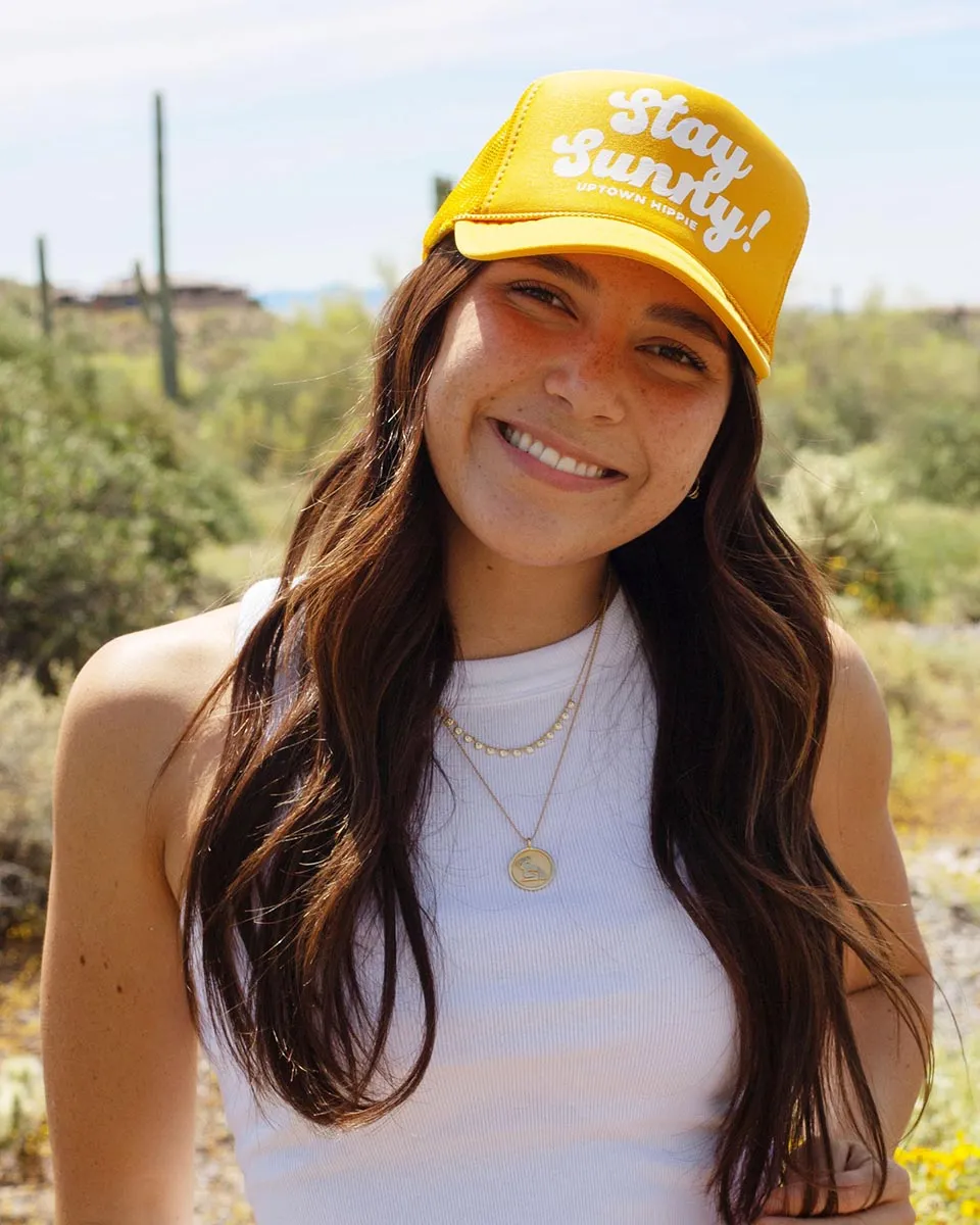 Stay Sunny Trucker Hat